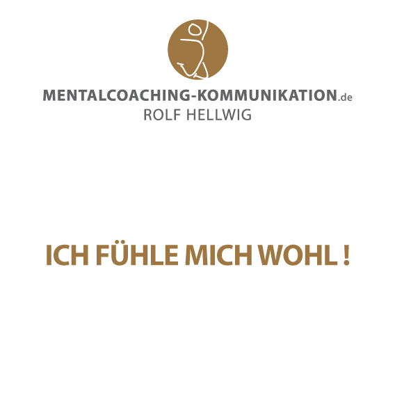 positive Affirmation: Ich fühle mich wohl