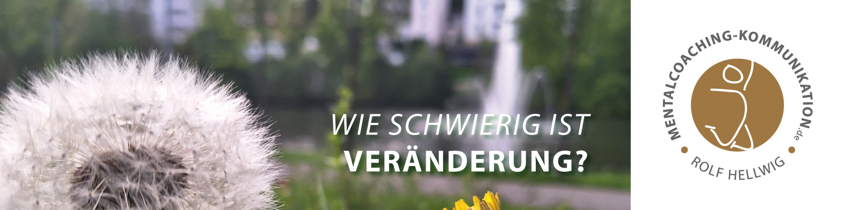 Bad Schwalbach Taunusstein Wiesbaden Westerwald | Veränderung - werde zu einem glücklichen Mensch